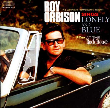 Roy Orbison: Lonely &amp; Blue / At The Rock House (+ 7 Bonustracks), CD