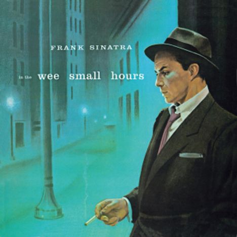 Frank Sinatra (1915-1998): In The Wee Small Hours, CD