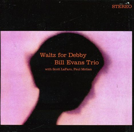 Bill Evans (Piano) (1929-1980): Waltz For Debby, CD