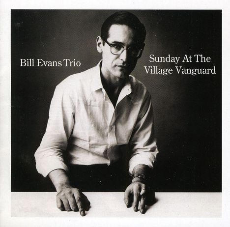 Bill Evans (Piano) (1929-1980): Sunday At The Village Vanguard, CD