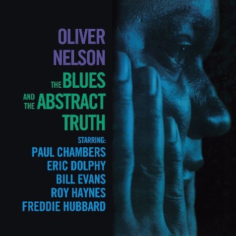 Oliver Nelson (1932-1975): Blues &amp; The Abstract Truth, CD