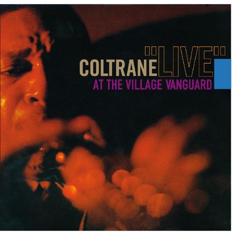 John Coltrane (1926-1967): Live At The Village Vanguard (+ 3 Bonus Tracks), CD