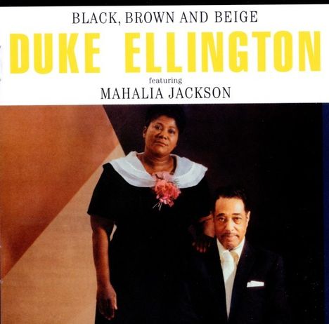 Duke Ellington (1899-1974): Black, Brown And Beige (Poll Winners Edition), CD