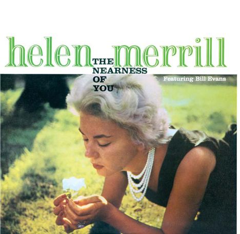 Helen Merrill (geb. 1930): Nearness Of You / Date With The Blues, CD