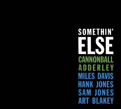 Cannonball Adderley (1928-1975): Somethin' Else (14 Tracks), CD