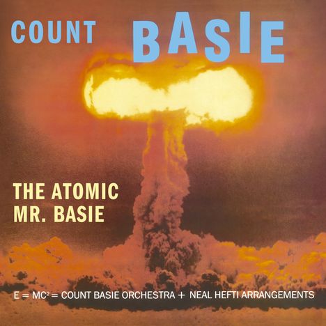 Count Basie (1904-1984): The Atomic Mr. Basie, CD