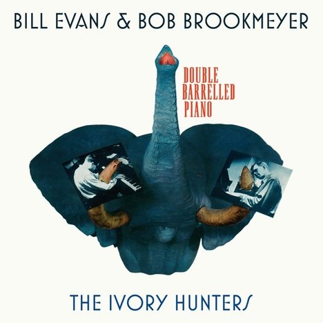 Bill Evans &amp; Bob Brookmeyer: The Ivory Hunters (+ 7 Bonus Tracks), CD