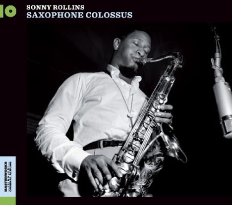 Sonny Rollins (geb. 1930): Saxophone Colossus (Masterwork Singles), CD