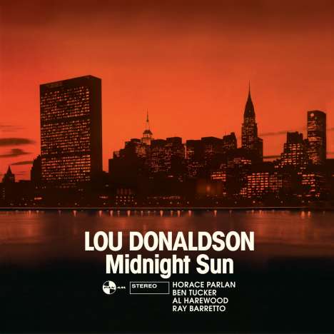 Lou Donaldson (geb. 1926): Midnight Sun (remastered) (180g) (Limited-Edition), LP