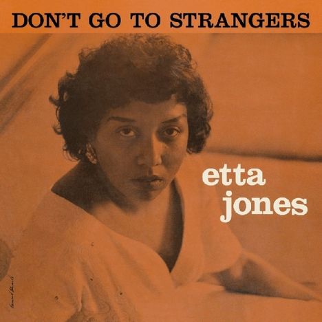 Etta Jones (1928-2001): Don't Go To Strangers, CD