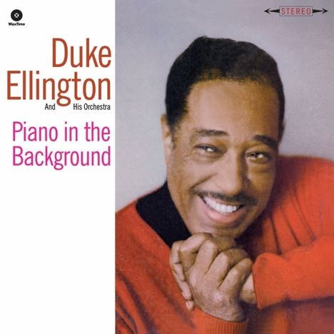 Duke Ellington (1899-1974): Piano In The Background (180g) (Limited Edition), LP