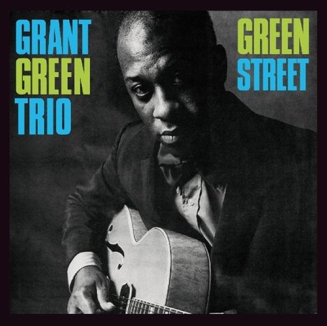 Grant Green (1931-1979): Green Street, CD