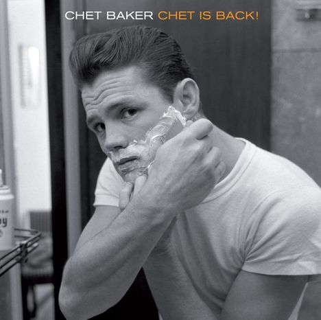 Chet Baker (1929-1988): Chet Is Back, CD