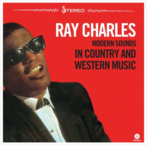 Ray Charles: Modern Sounds In Country And Western Music (180g) (Limited Edition) (1 Bonustrack), LP