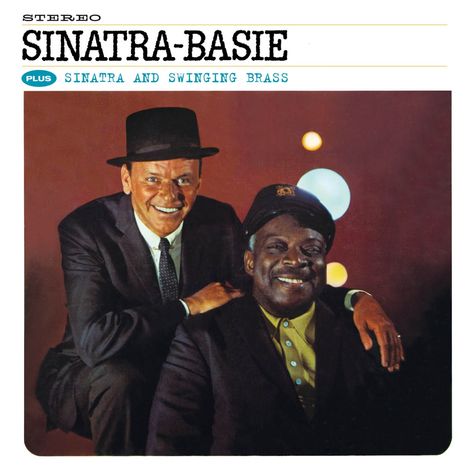 Frank Sinatra &amp; Count Basie: Sinatra-Basie / Sinatra And Swinging Brass, CD