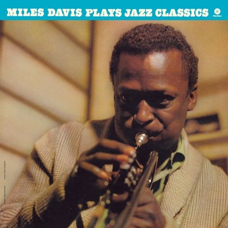 Miles Davis (1926-1991): Miles Davis Plays Jazz Classics (remastered) (180g) (Limited Edition), LP