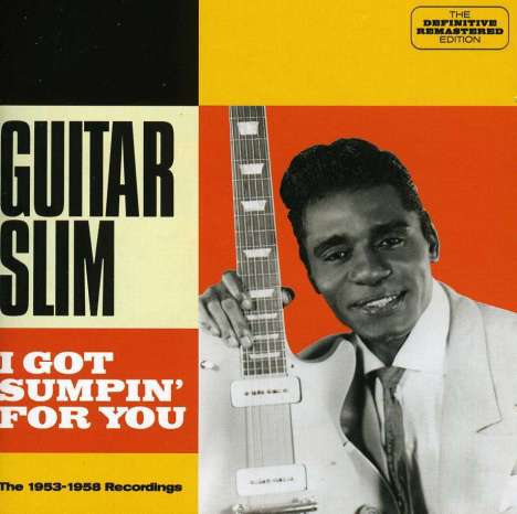 Guitar Slim (Eddie Jones): I Got Sumpin' For You, CD
