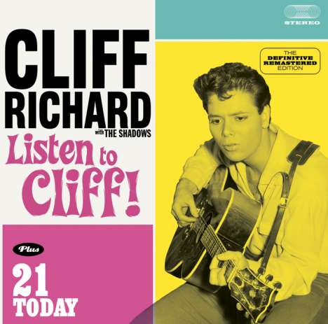 Cliff Richard &amp; The Shadows: Listen To Cliff! / 21 Today, CD
