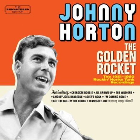 Johnny Horton: The Golden Rocket, CD