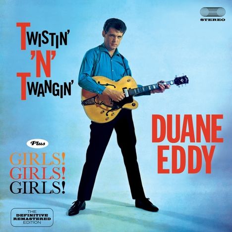 Duane Eddy: Twistin'n'Twangin' / Girls! Girls! Girls!, CD