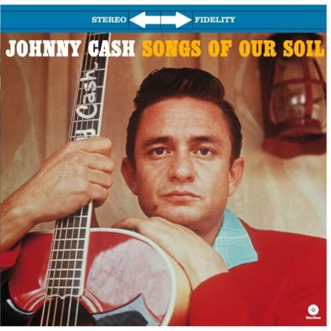 Johnny Cash: Songs Of Our Soil (180g) (Limited Edition) (+2 Bonustracks), LP