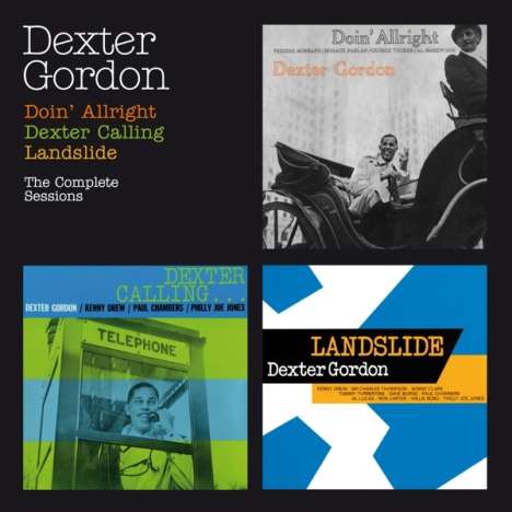 Dexter Gordon (1923-1990): Doin' Allright / Dexter Calling / Landslide, 2 CDs