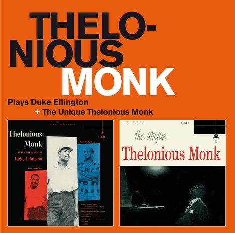 Thelonious Monk (1917-1982): Plays Duke Ellington / The Unique Thelonious Monk, CD
