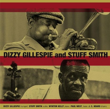 Dizzy Gillespie &amp; Stuff Smith: Dizzy And Stuff, CD