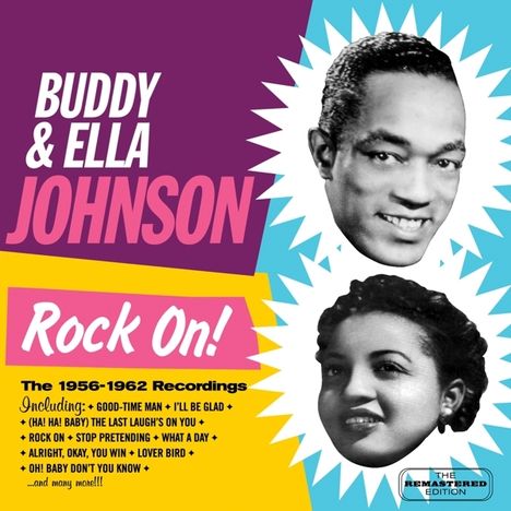 Buddy Johnson &amp; Ella Johnson: Rock On! The 1956 - 1962 Recordings, CD