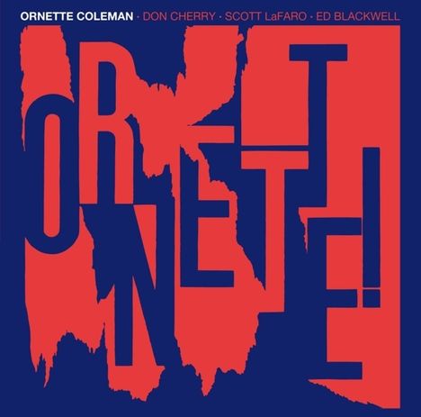 Ornette Coleman (1930-2015): Ornette! (+ 3 Bonus Tracks), CD