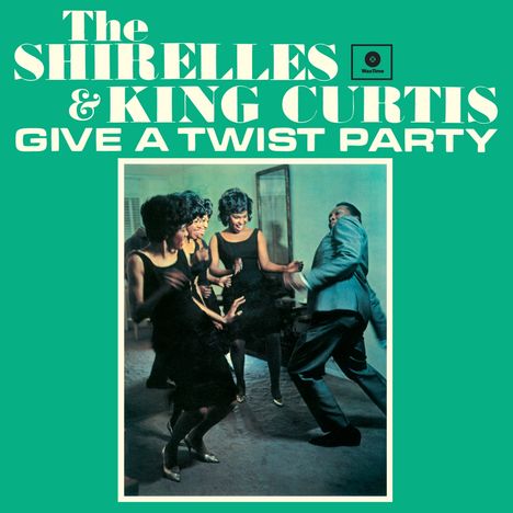 The Shirelles &amp; King Curtis: Give A Twist Party (180g) (Limited-Edition) (+ 2 Bonustracks), LP