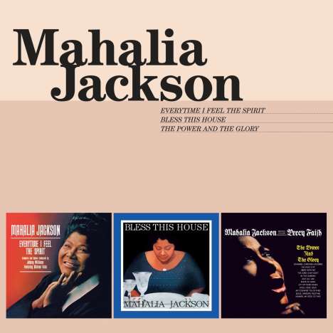 Mahalia Jackson: Everytime I Feel The Spirit + Bless This House + The Power, 2 CDs