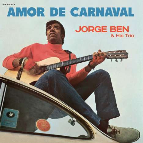 Jorge Ben Jor (aka Jorge Ben) (geb. 1939): Amor De Carnaval (180g) (Limited Edition), LP