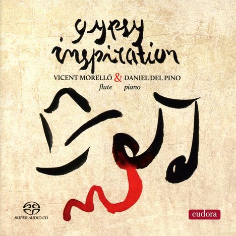 Vicent Morello &amp; Daniel del Pino - Gypsy Inspiration, Super Audio CD