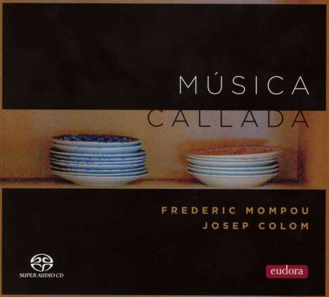 Federico Mompou (1893-1987): Musica Callada (Cahiers 1-4), Super Audio CD