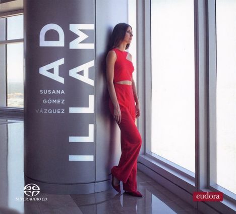 Susana Gomez Vazquez - Ad Illam, Super Audio CD