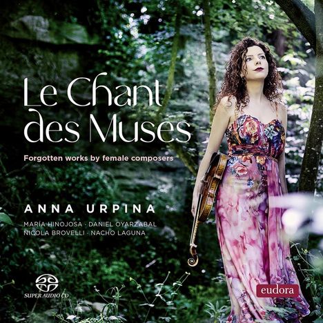Le Chant des Muses - Forgotten Works by female composers, Super Audio CD