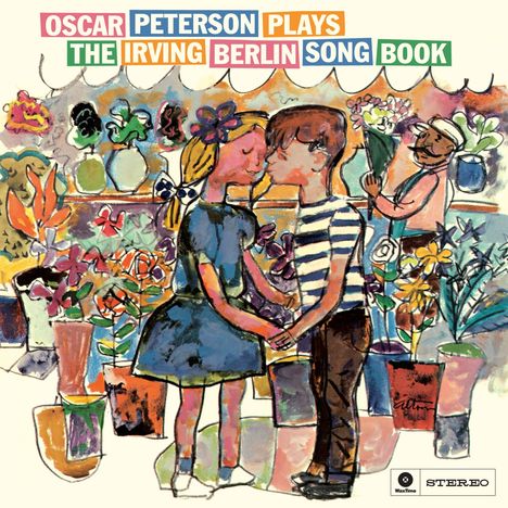 Oscar Peterson (1925-2007): Plays The Irving Berlin Songbook (remastered) (180g) (Limited Edition) (+4 Bonustracks), LP