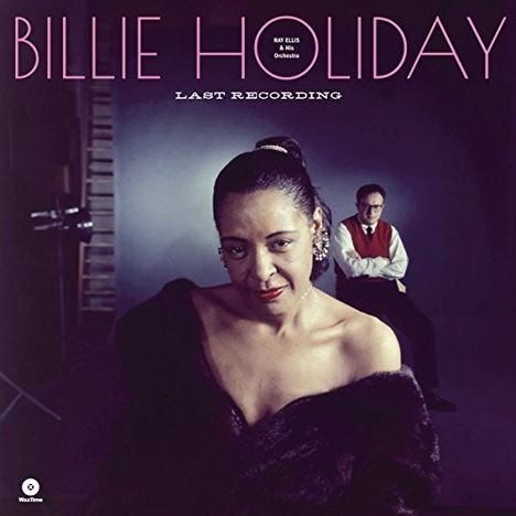 Billie Holiday (1915-1959): Last Recording (remastered) (180g) (Limited-Edition), LP