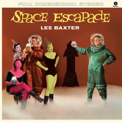 Les Baxter (1922-1996): Space Escapade (180g) (Limited-Edition), LP