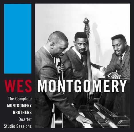 Wes Montgomery (1925-1968): The Complete Montgomery Brothers Quartet Studio Sessions, 3 CDs