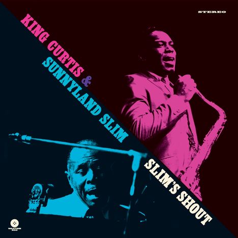 King Curtis &amp; Sunnyland Slim: Slim's Shout (180g) (Limited Edition) (+ 2 Bonustracks), LP