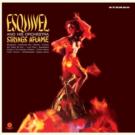 Esquivel: Strings Aflame (180g) (Limited Edition), LP