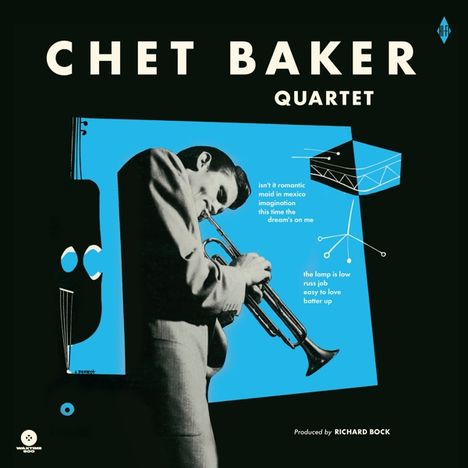 Chet Baker (1929-1988): Chet Baker Quartet (180g) (Limited-Edition), LP