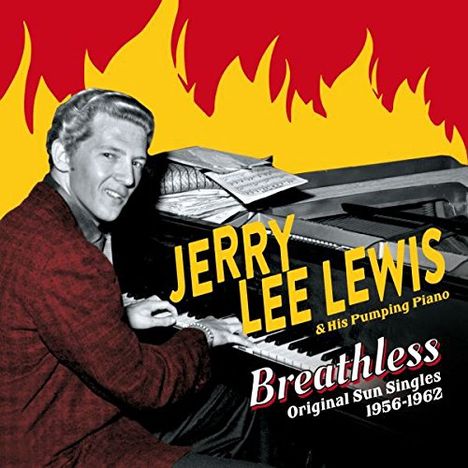 Jerry Lee Lewis: Breathless: Original Sun Singles 1956 - 1962 + Bonus, 2 CDs