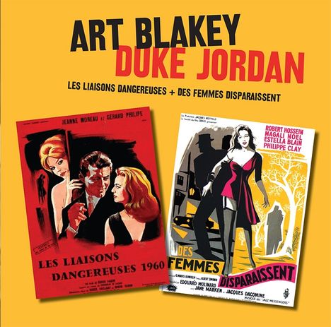Art Blakey &amp; Duke Jordan: Filmmusik: Les Liaisons Dangereuses + Des Femmes Disparaissent, 2 CDs