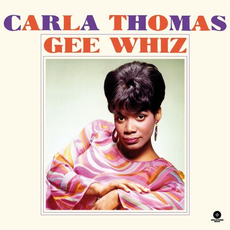 Carla Thomas: Gee Whiz + 2 Bonus Tracks (180g) (Limited Edition), LP