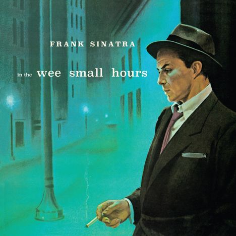 Frank Sinatra (1915-1998): In The Wee Small Hours (+ 8 Bonustracks), CD