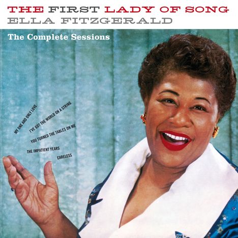 Ella Fitzgerald (1917-1996): The First Lady Of Song: The Complete Sessions, 2 CDs
