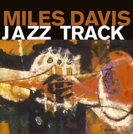 Miles Davis (1926-1991): Jazz Track +3 Bonus Tracks, CD